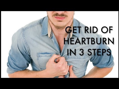 Get Rid of Heartburn in 3 Steps